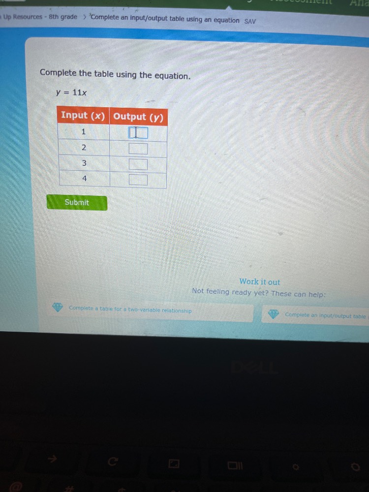 complete the table using the equation. $y = 11x$ input (x) output (y) 1…