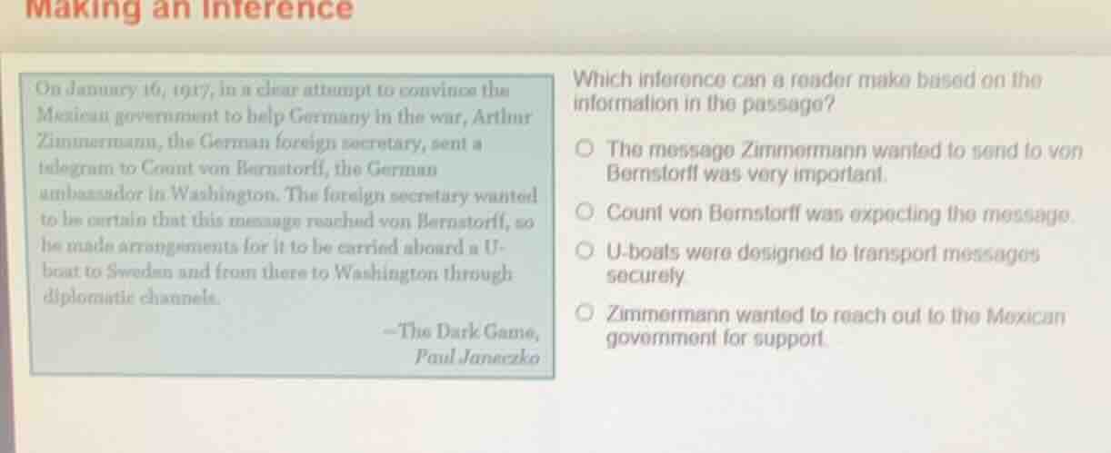 making an inference on january 16, 1917, in a clear attempt to convince…