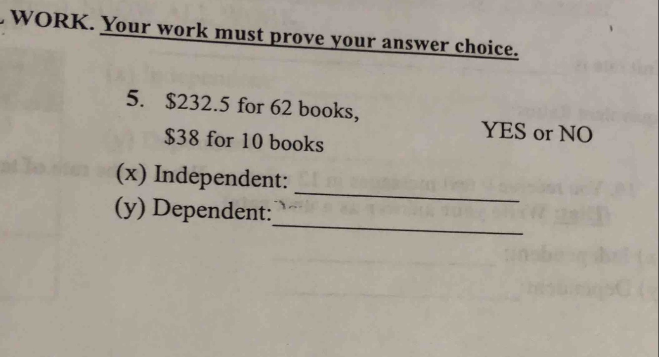 work. your work must prove your answer choice. 5. $232.5 for 62 books, …