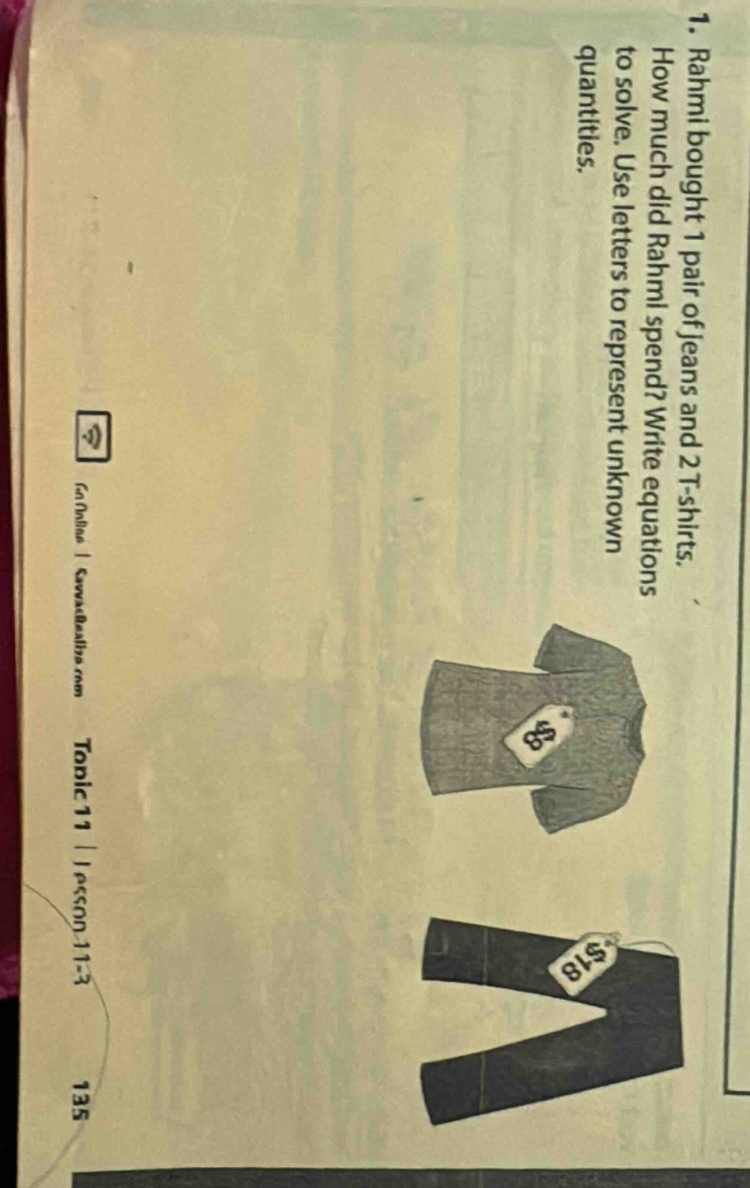 1. rahmi bought 1 pair of jeans and 2 t-shirts. how much did rahmi spen…