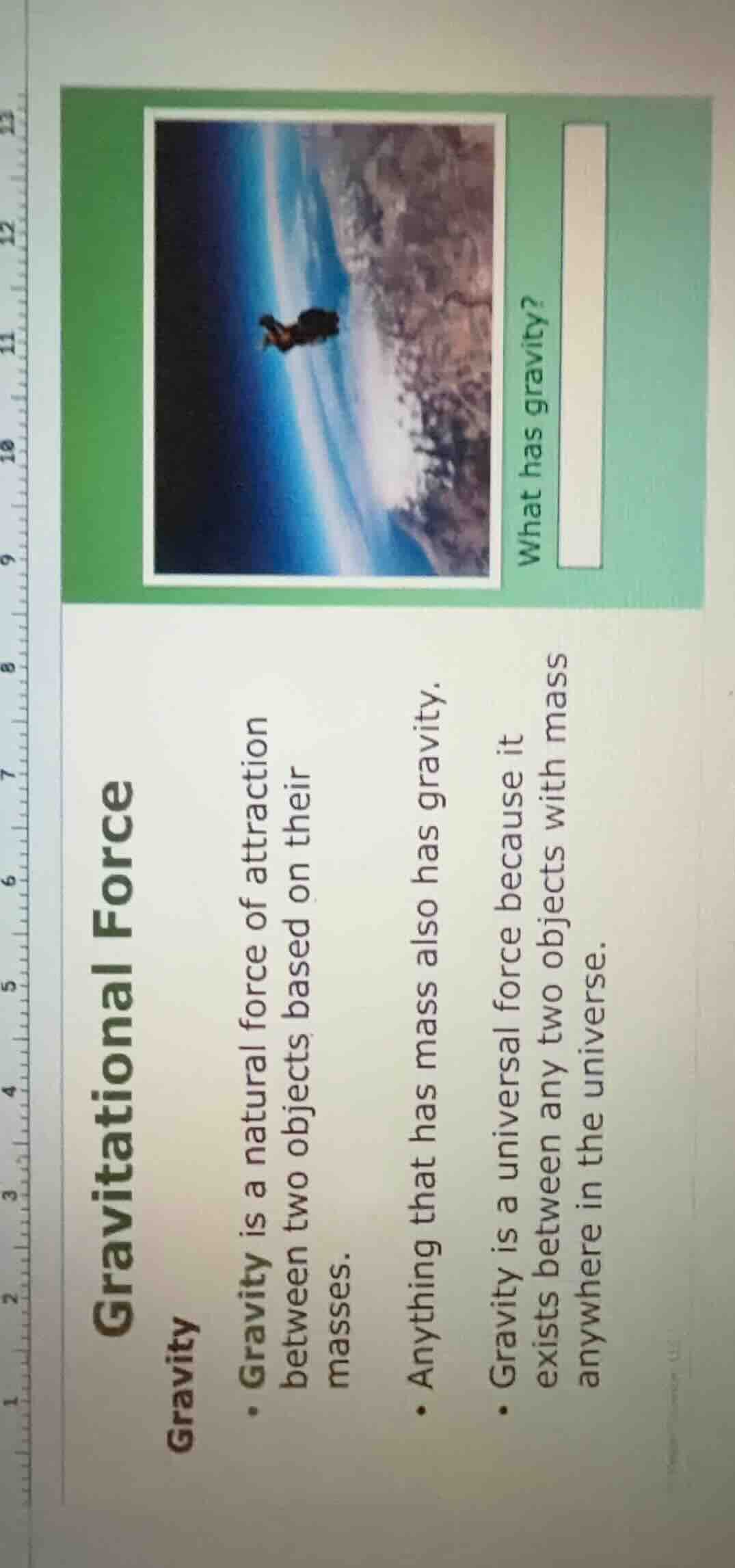 gravitational force gravity • gravity is a natural force of attraction …