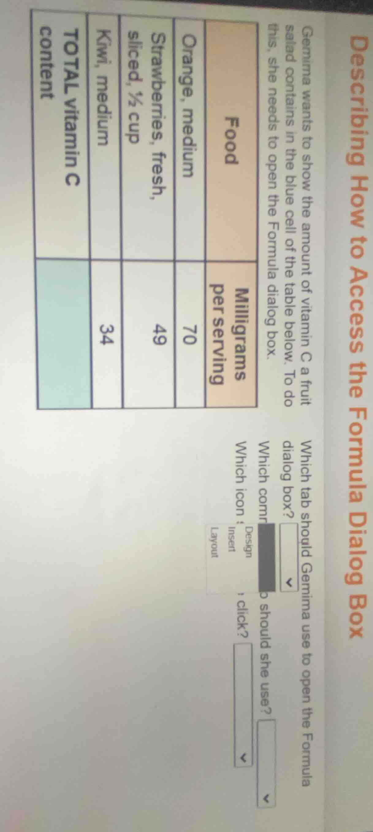 describing how to access the formula dialog box gemima wants to show th…