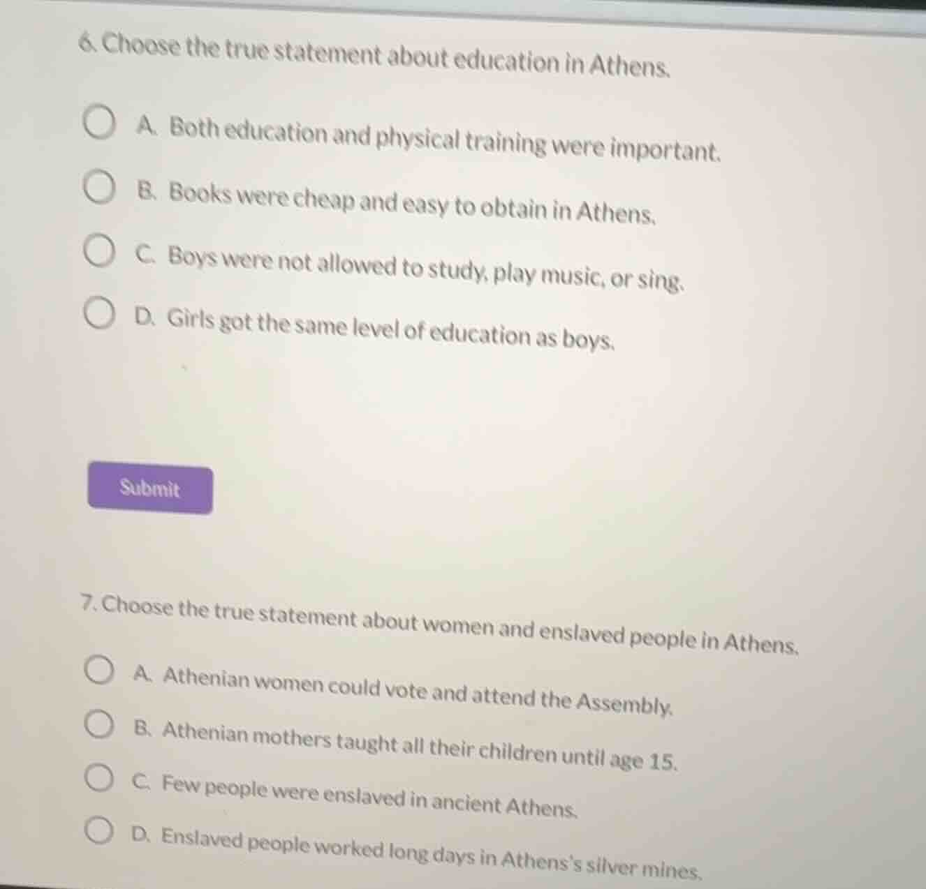 6. choose the true statement about education in athens. a. both educati…