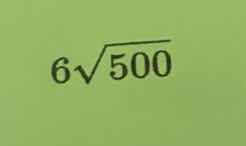 $6sqrt{500}$