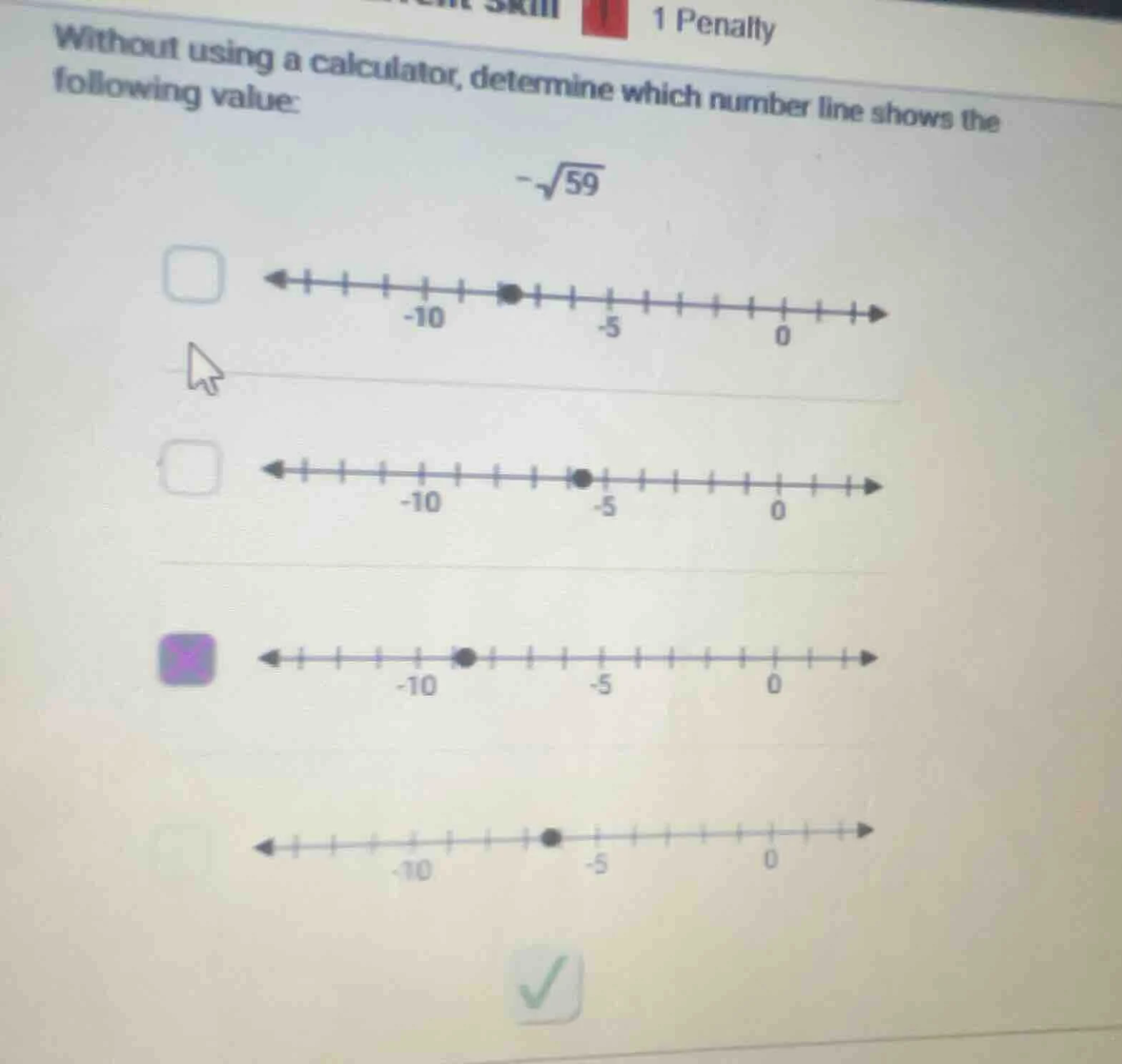 1 penally without using a calculator, determine which number line shows…