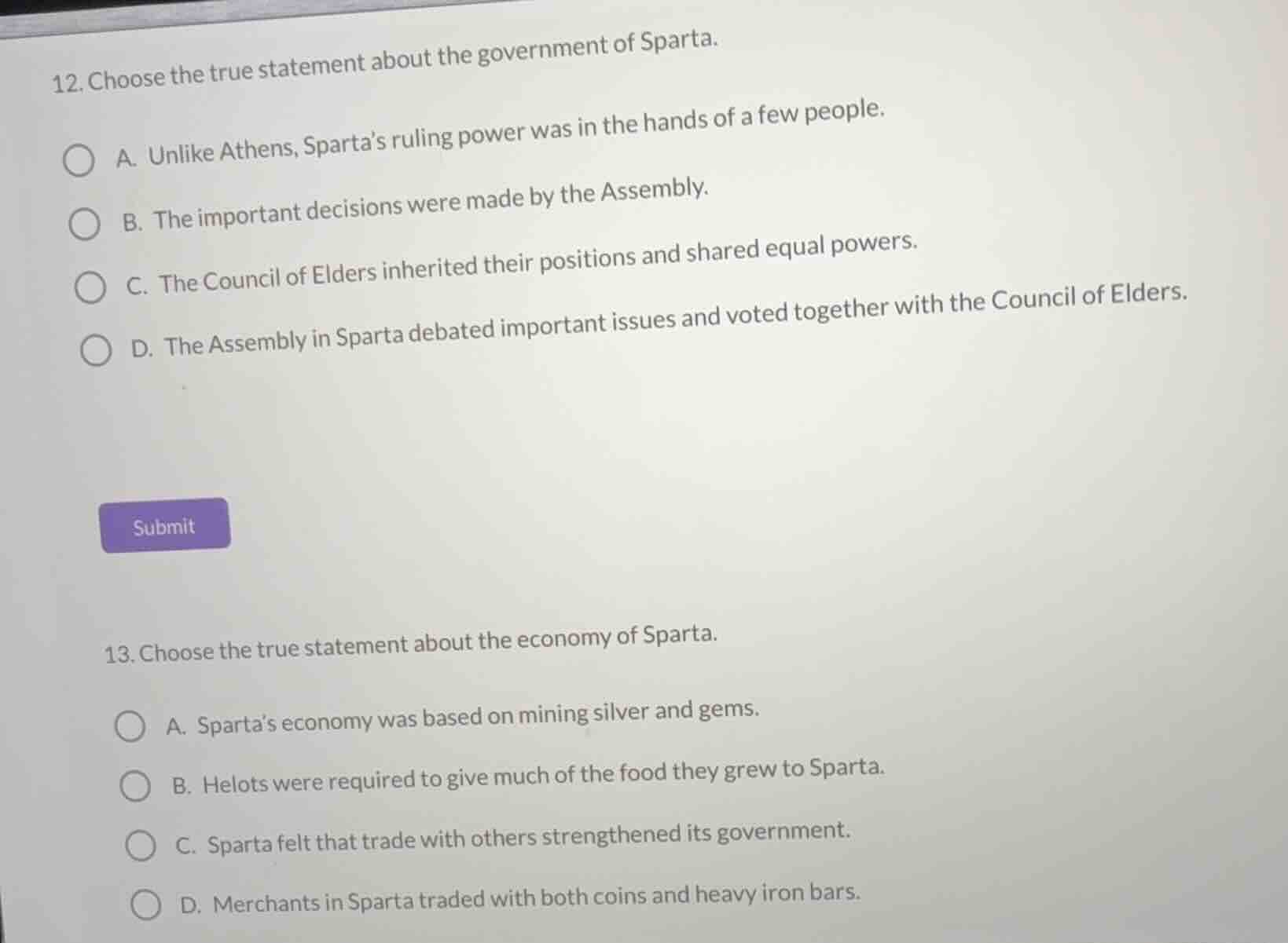 12. choose the true statement about the government of sparta. a. unlike…