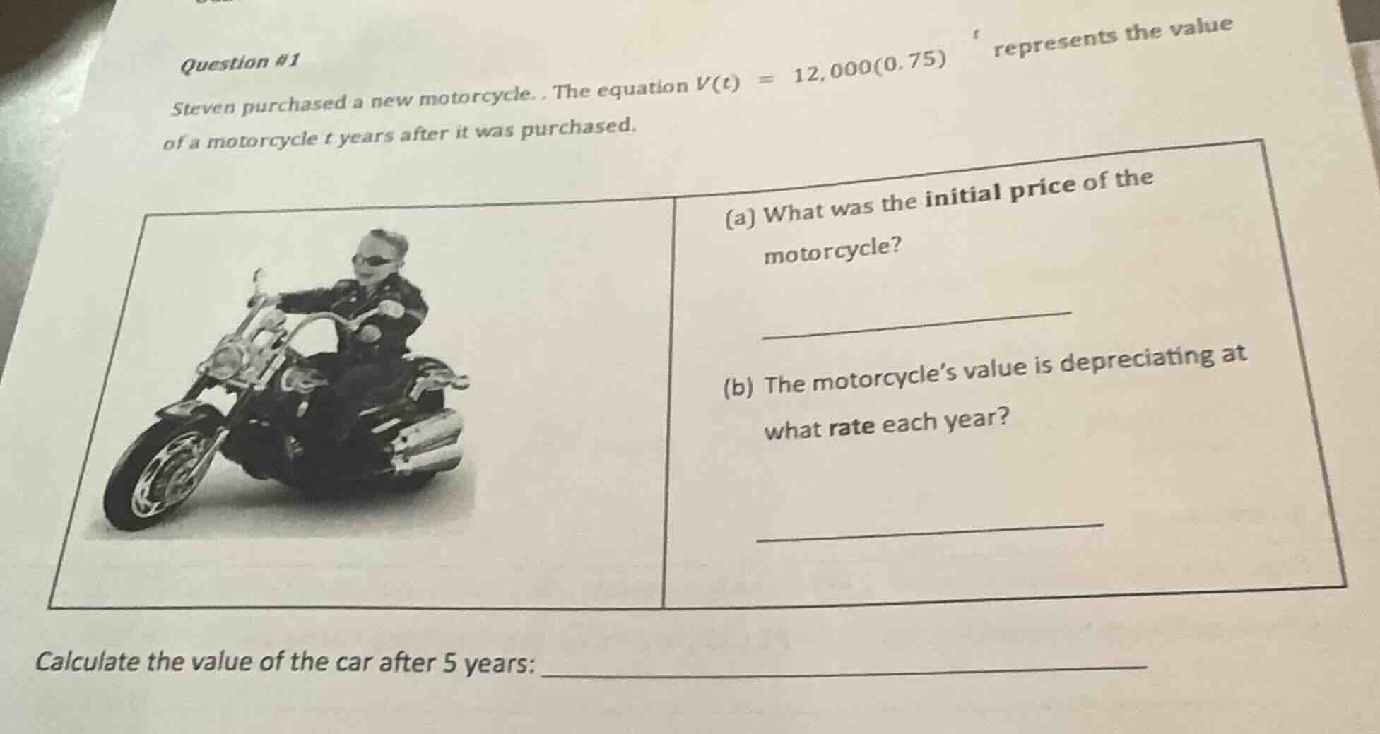 question #1 steven purchased a new motorcycle. . the equation $v(t) = 1…
