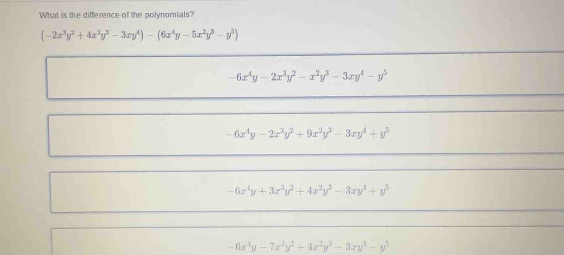what is the difference of the polynomials?$(-2x^{3}y^{2}+4x^{2}y^{3}-3x…