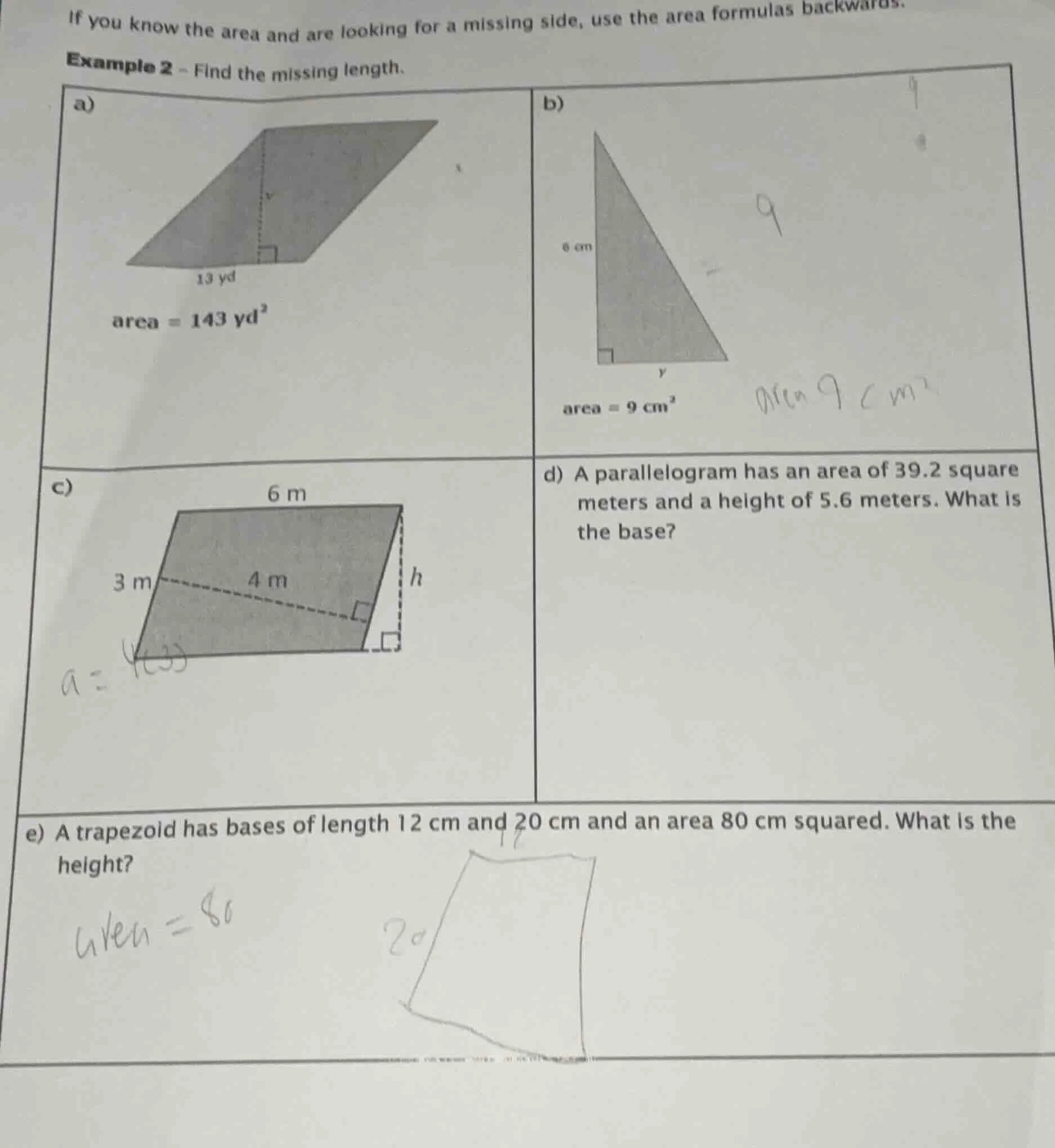if you know the area and are looking for a missing side, use the area f…