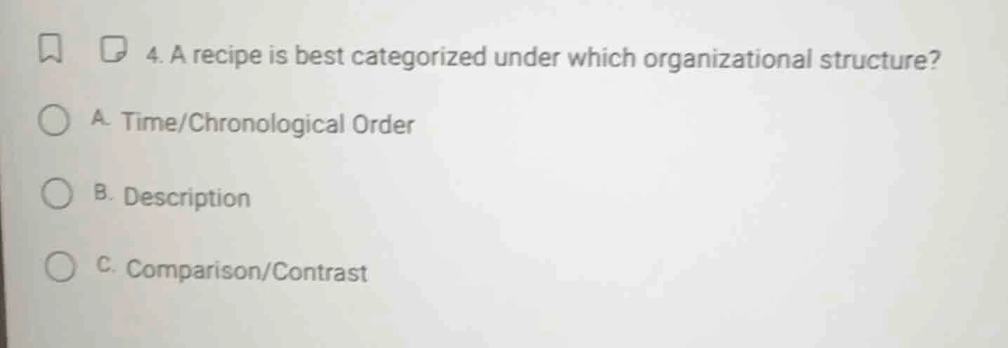 4. a recipe is best categorized under which organizational structure? a…