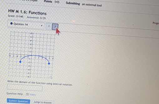 hw m 1.6: functions score: 0/145 answered: 0/29 question 14 write the d…