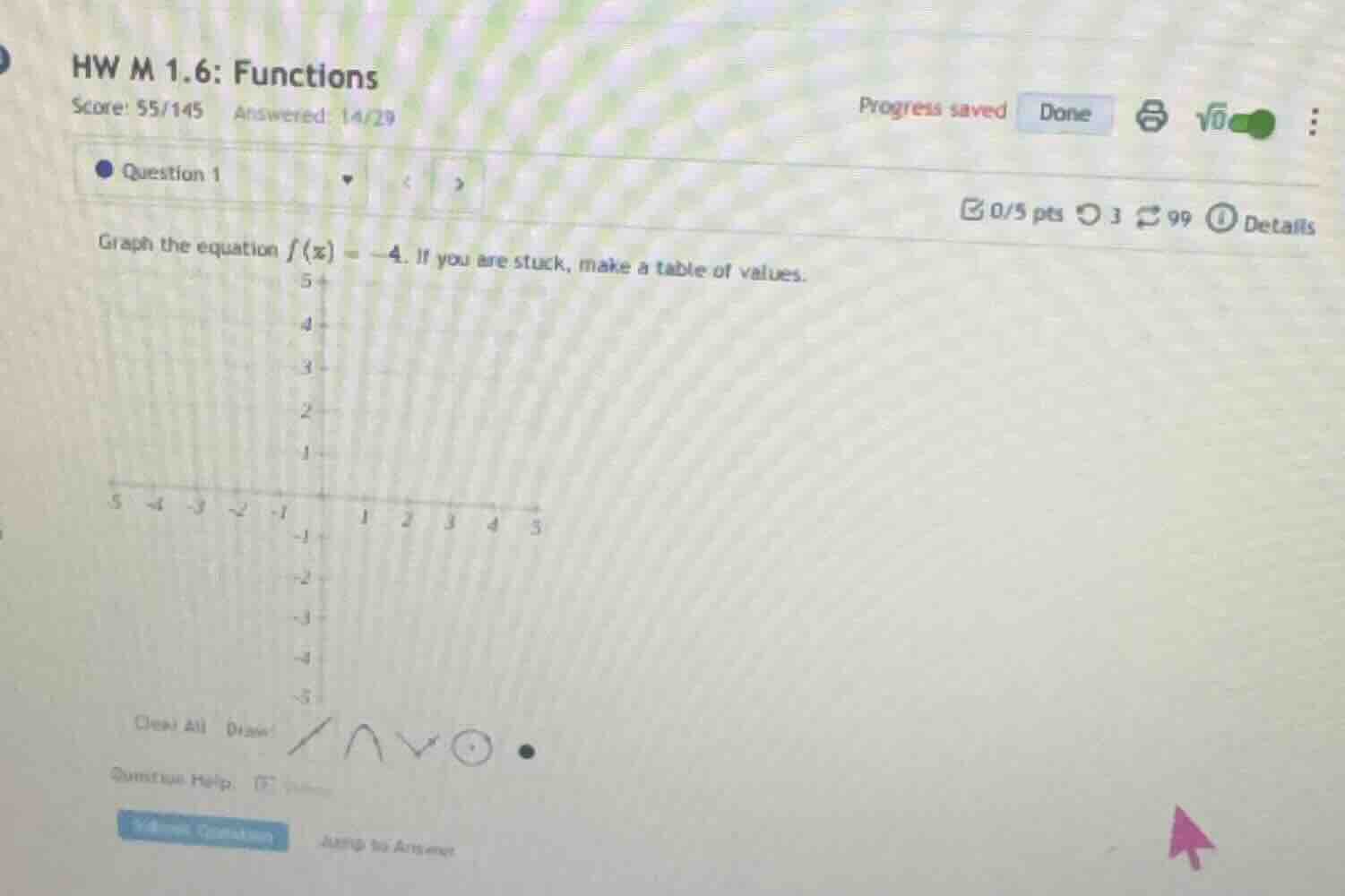 hw m 1.6: functions score: 55/145 answered: 14/29 progress saved done q…