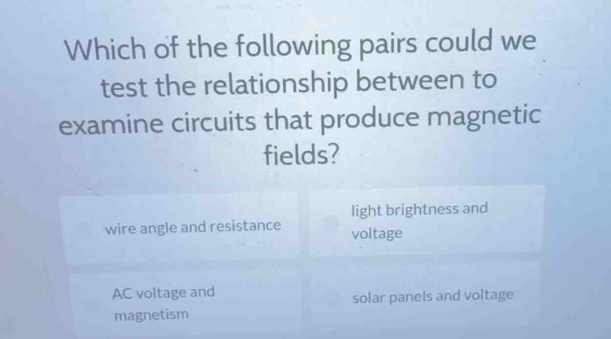 which of the following pairs could we test the relationship between to …