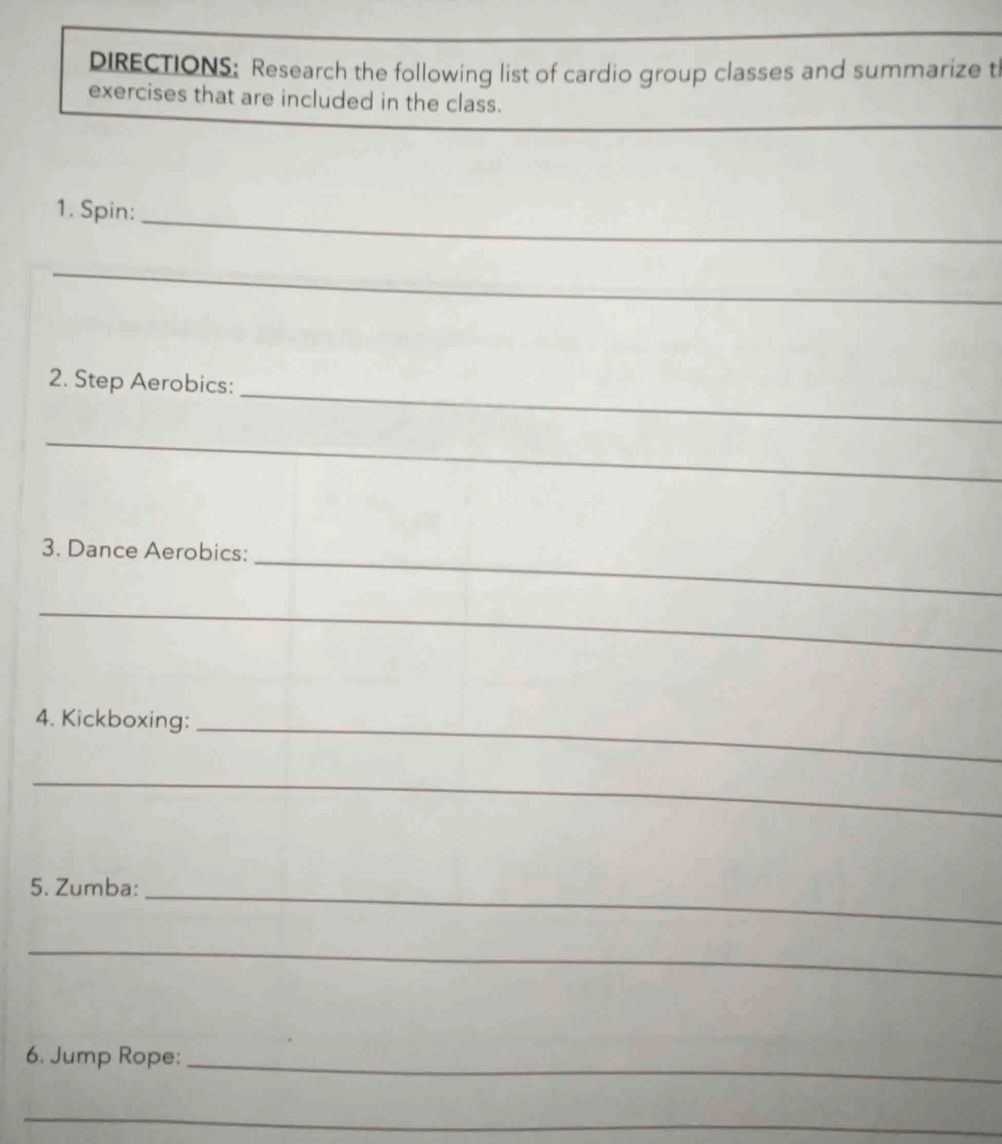 directions: research the following list of cardio group classes and sum…