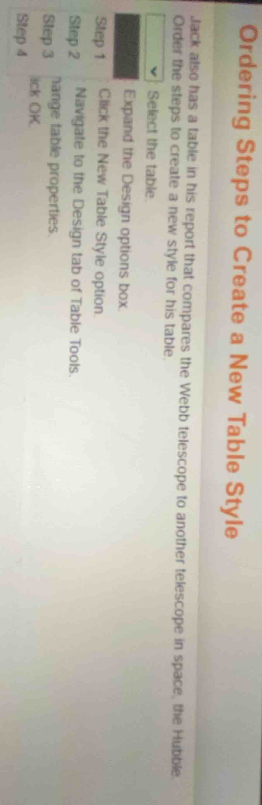 ordering steps to create a new table style jack also has a table in his…