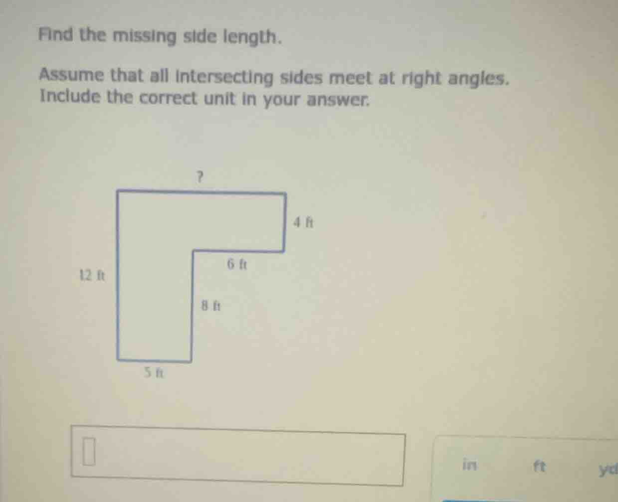 find the missing side length. assume that all intersecting sides meet a…