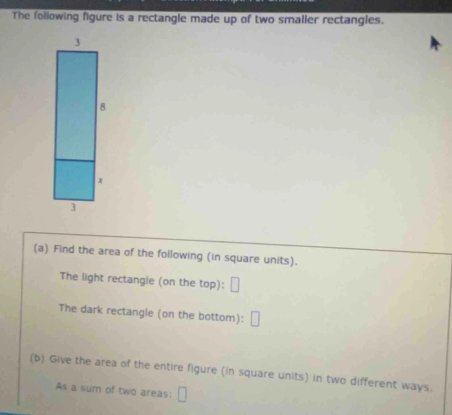 the following figure is a rectangle made up of two smaller rectangles. …
