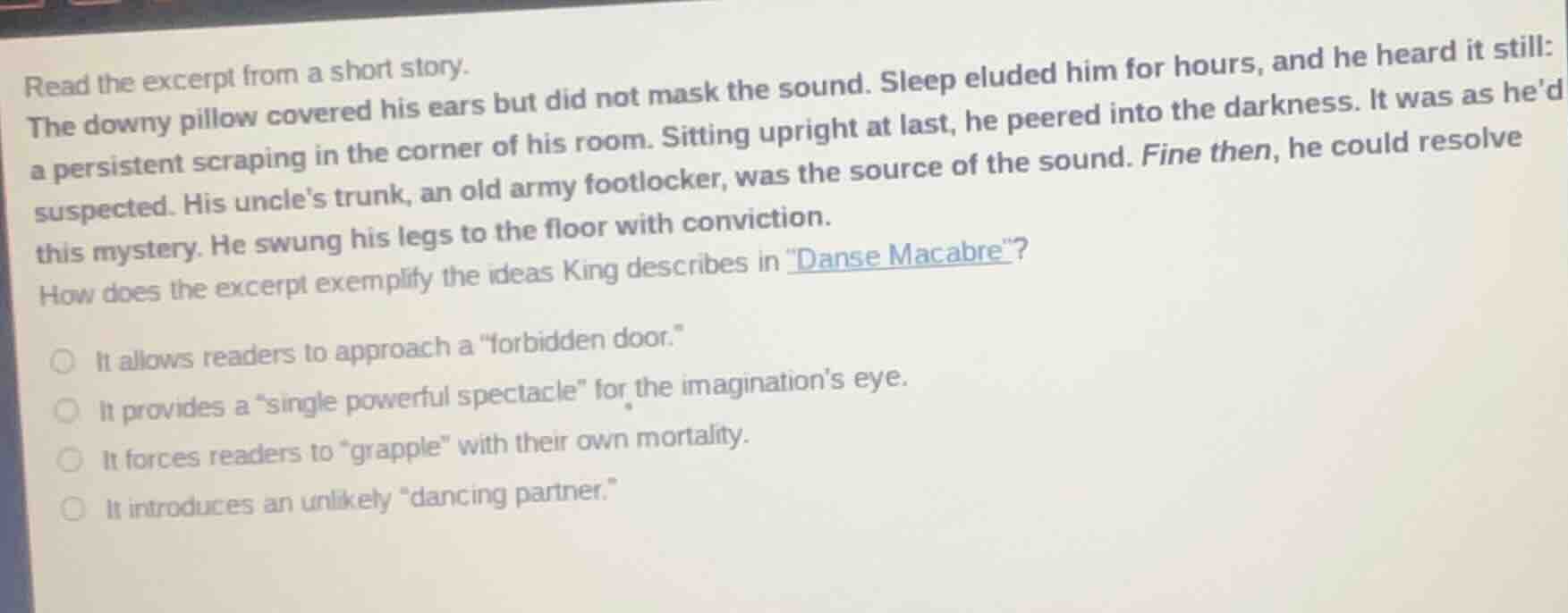 read the excerpt from a short story. the downy pillow covered his ears …