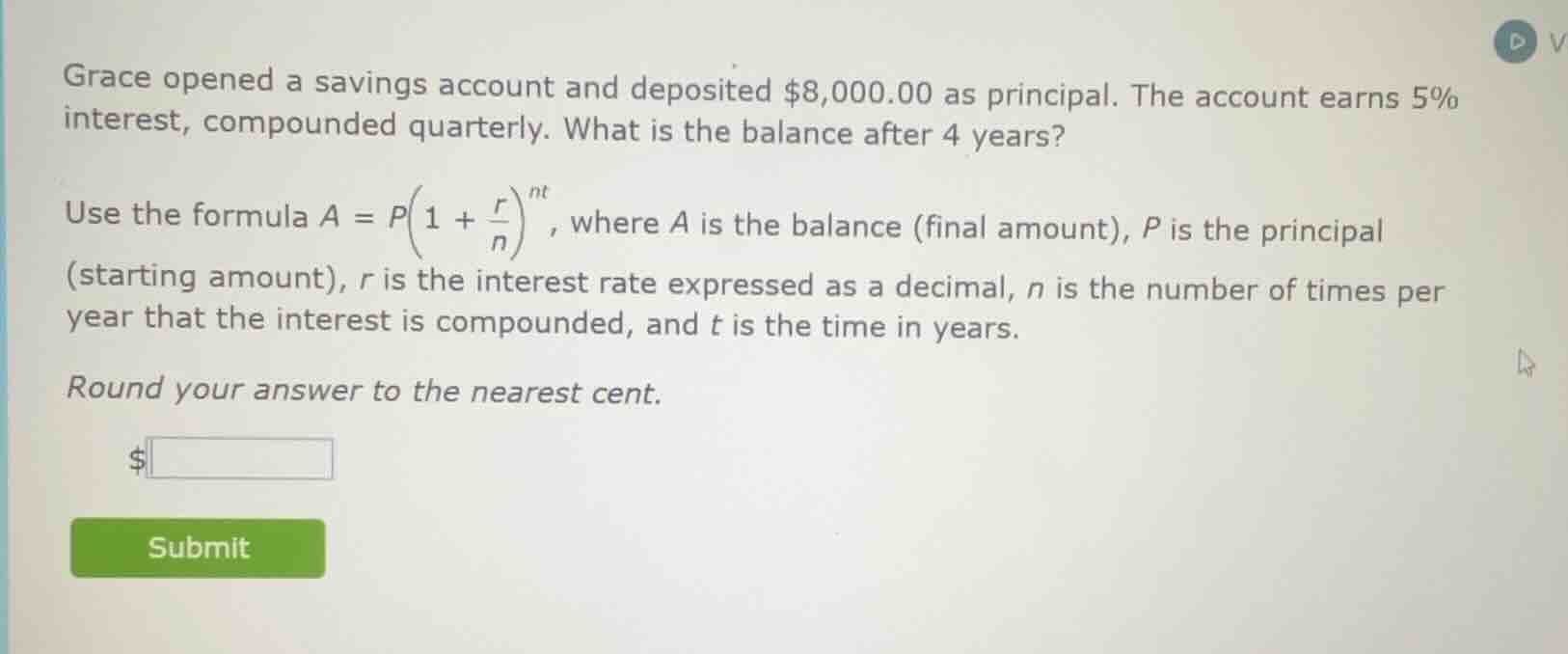 grace opened a savings account and deposited $8,000.00 as principal. th…