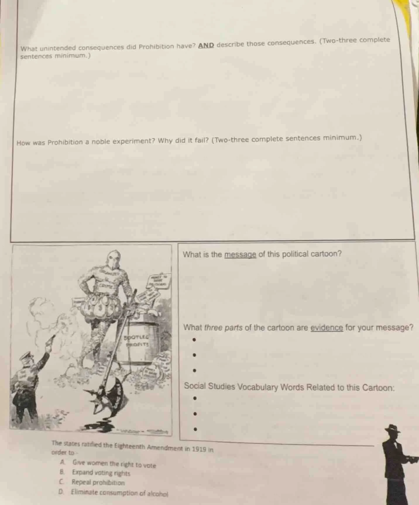 what unintended consequences did prohibition have? and describe those c…