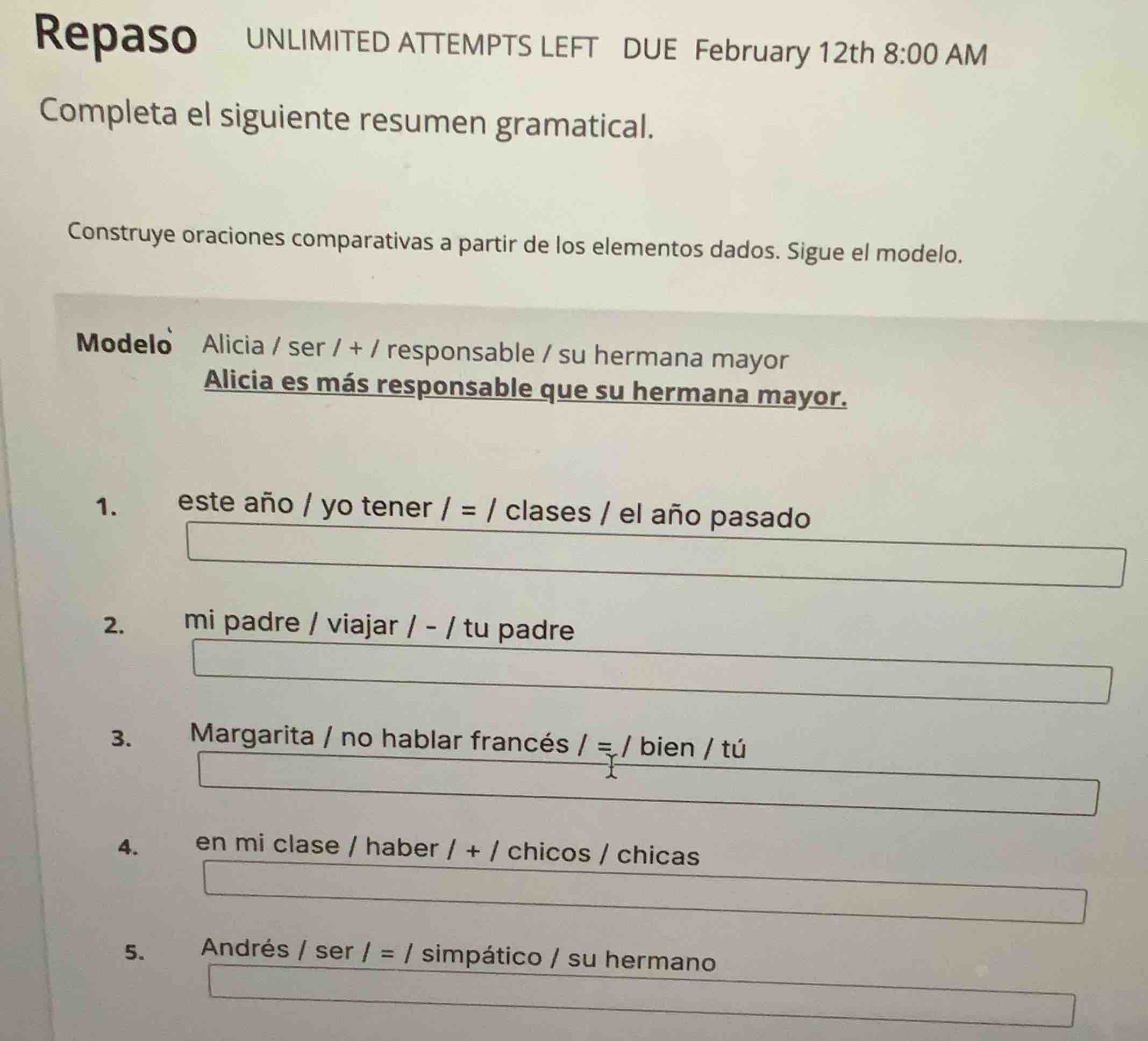 repaso unlimited attempts left due february 12th 8:00 am completa el si…