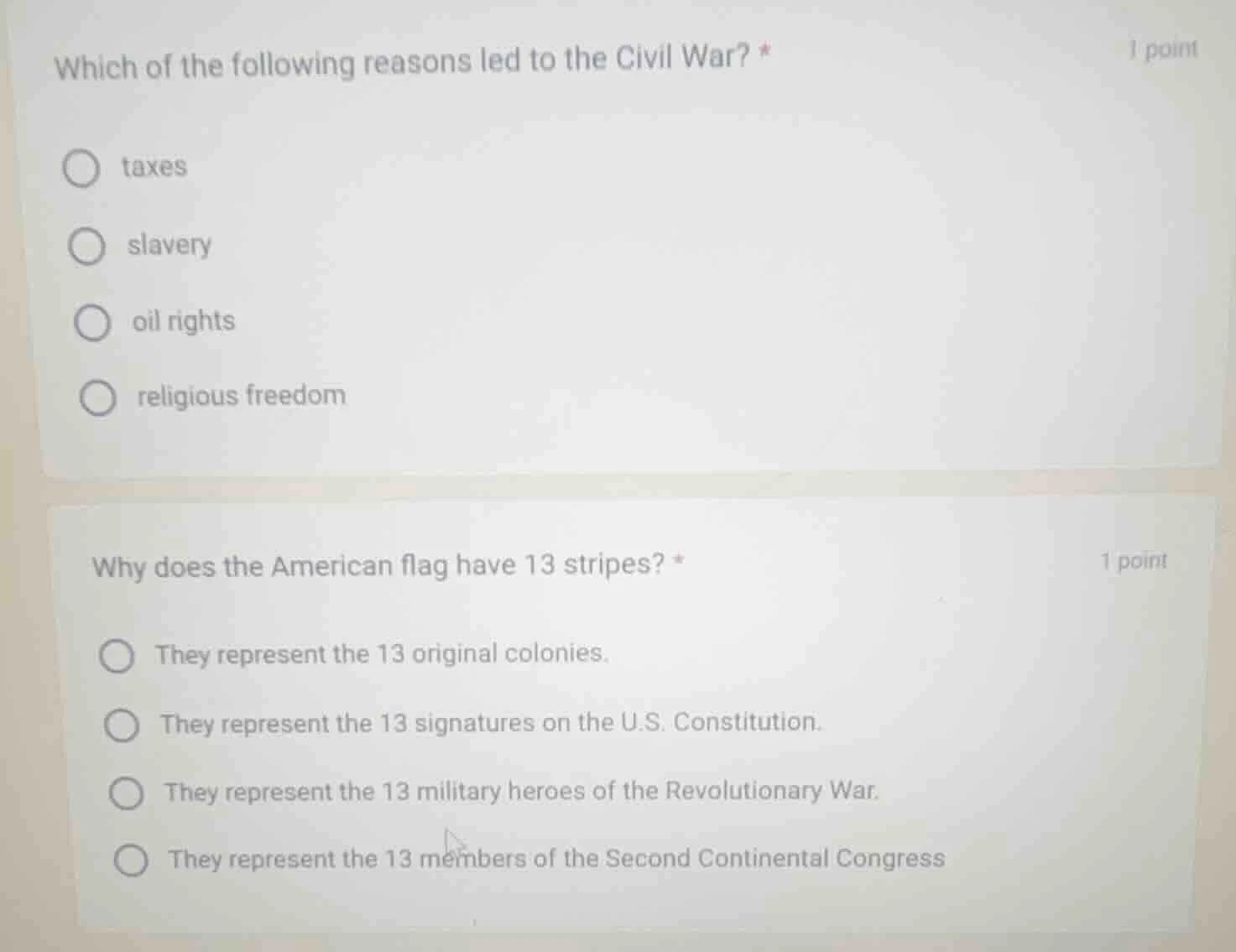 which of the following reasons led to the civil war? * 1 point taxes sl…