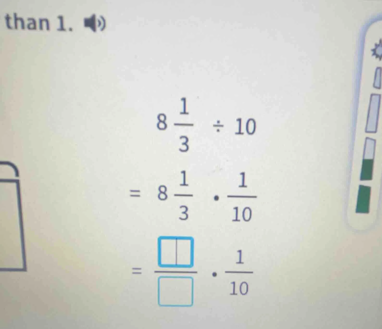 than 1. $8\\frac{1}{3} \\div 10$ $= 8\\frac{1}{3} \\cdot \\frac{1}{10}$…
