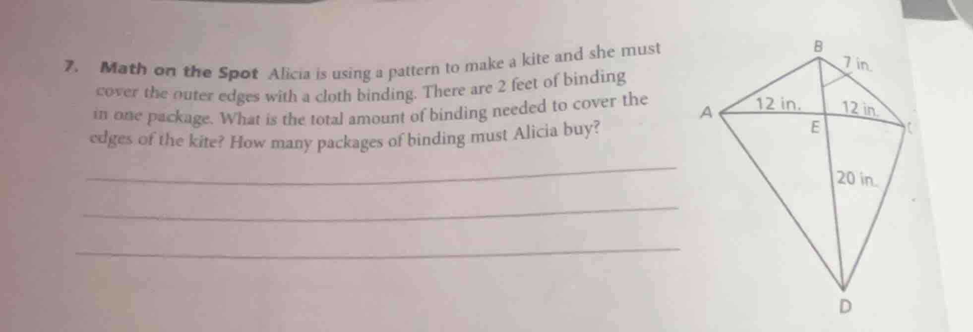 7. math on the spot alicia is using a pattern to make a kite and she mu…