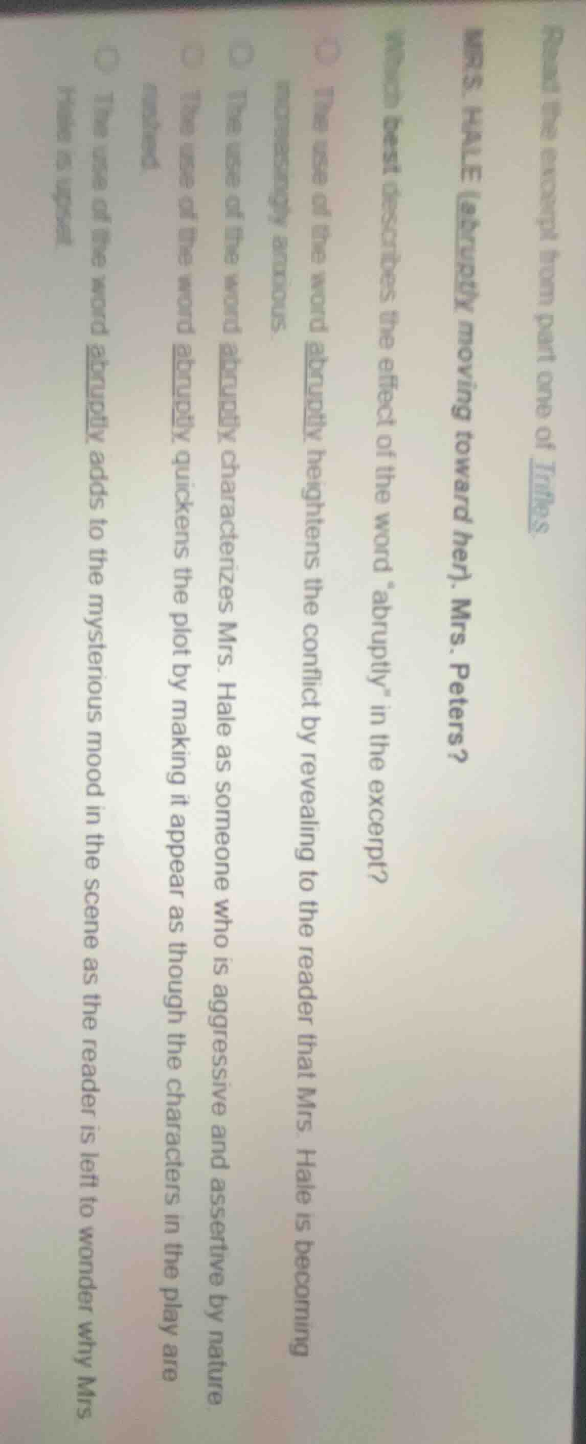 read the excerpt from part one of trifles.mrs. hale (abruptly moving to…