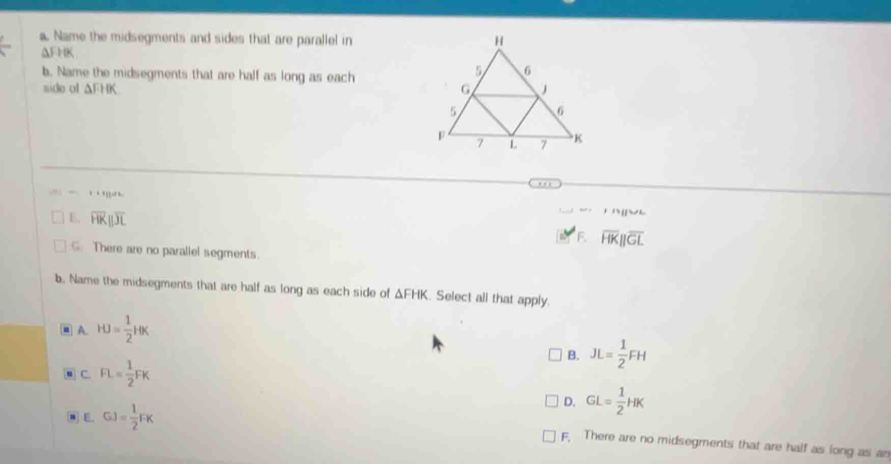 a. name the midsegments and sides that are parallel in $delta fhk$. b. …