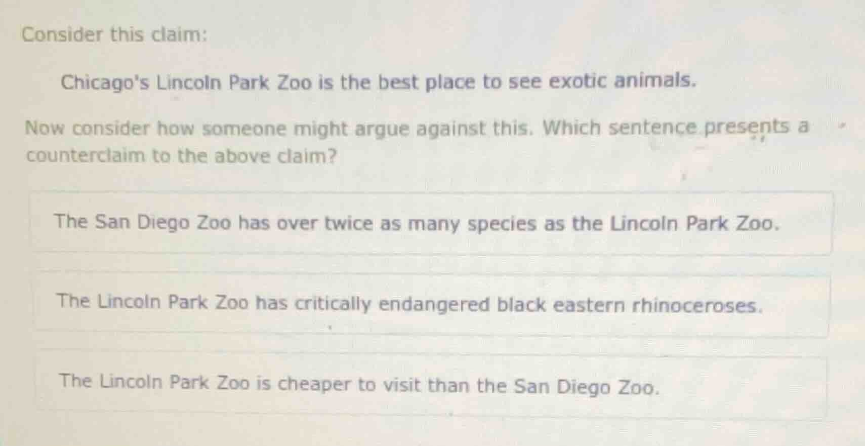 consider this claim: chicagos lincoln park zoo is the best place to see…