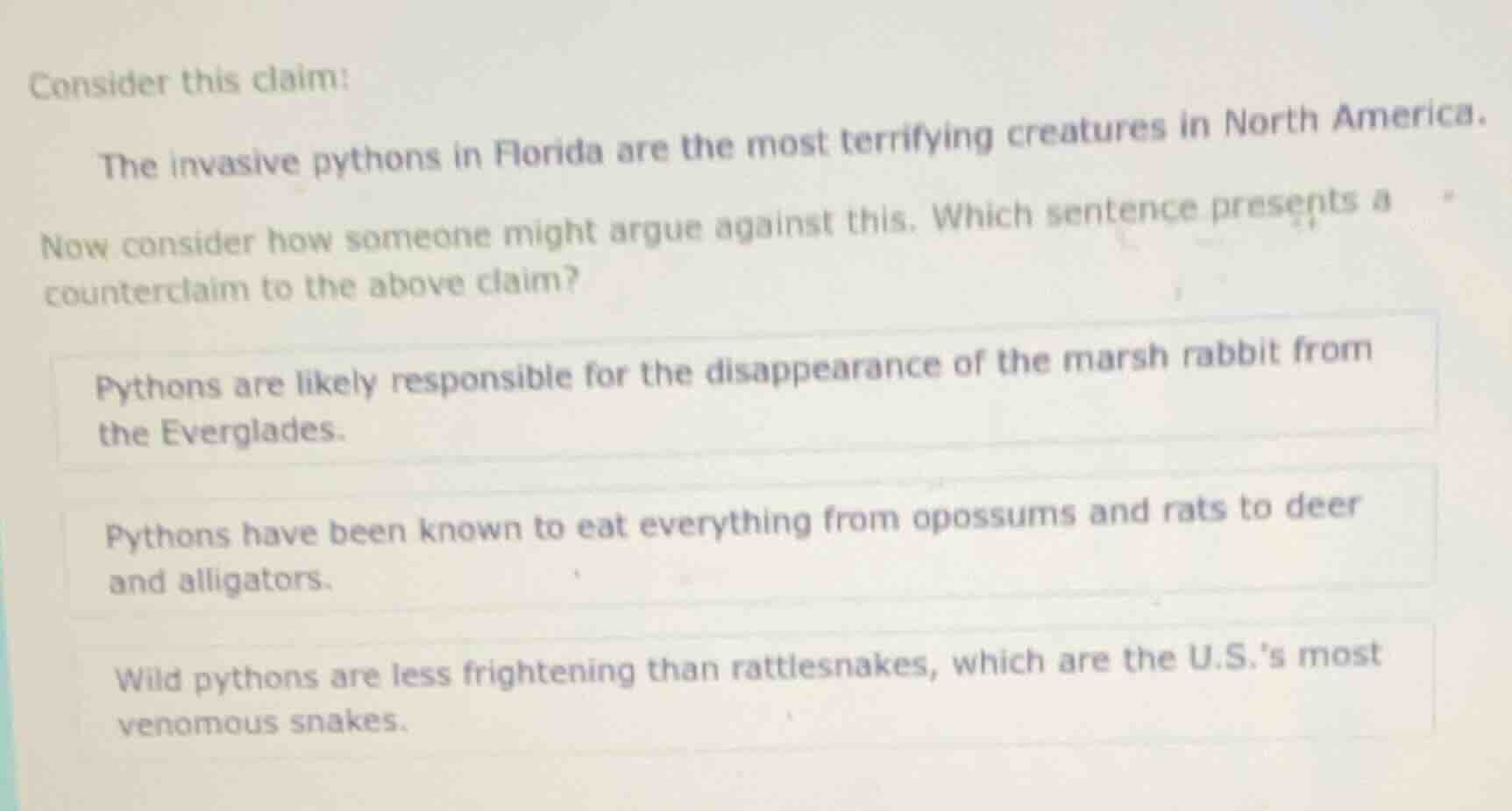 consider this claim: the invasive pythons in florida are the most terri…