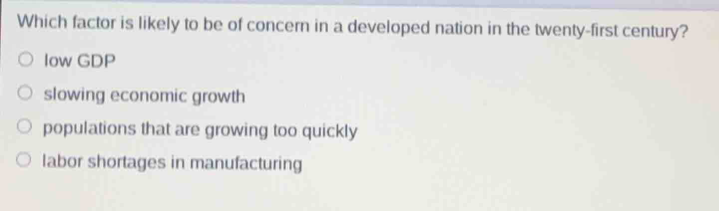 which factor is likely to be of concern in a developed nation in the tw…