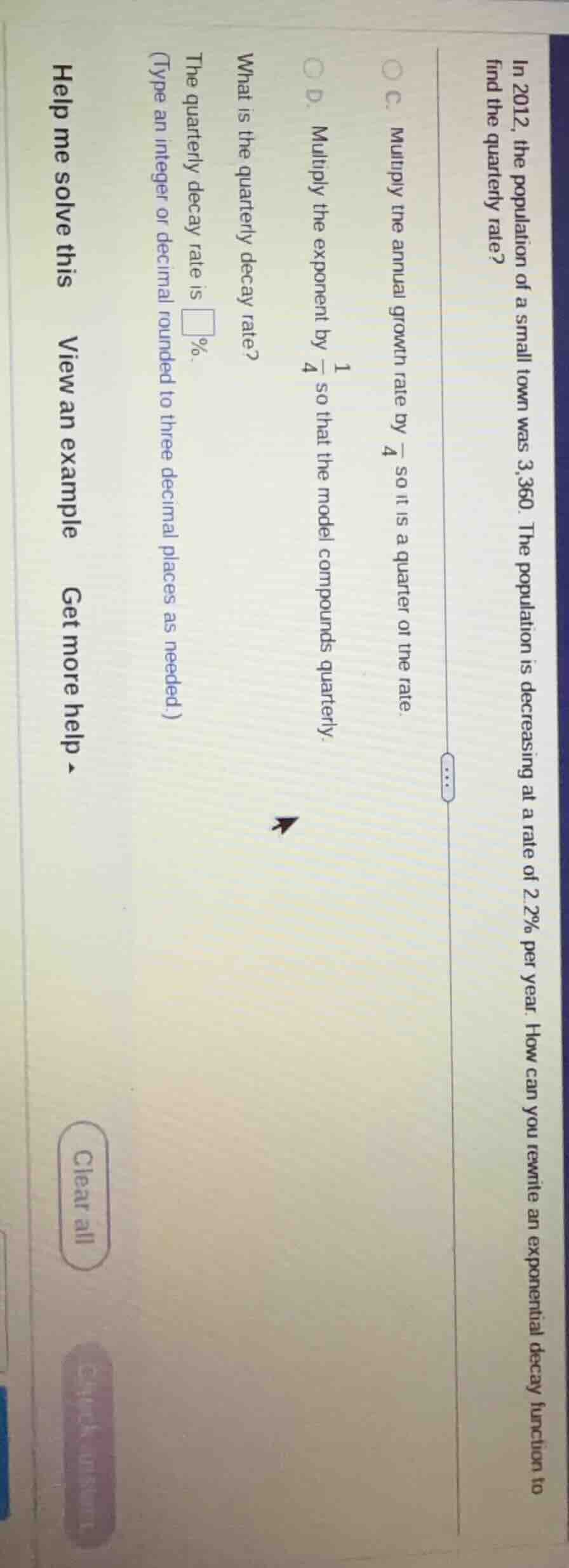 in 2012, the population of a small town was 3,360. the population is de…