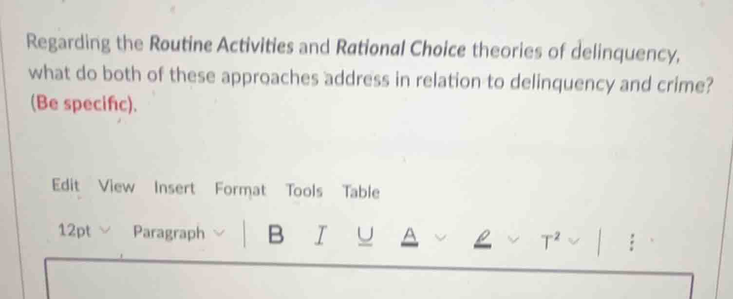 regarding the routine activities and rational choice theories of delinq…