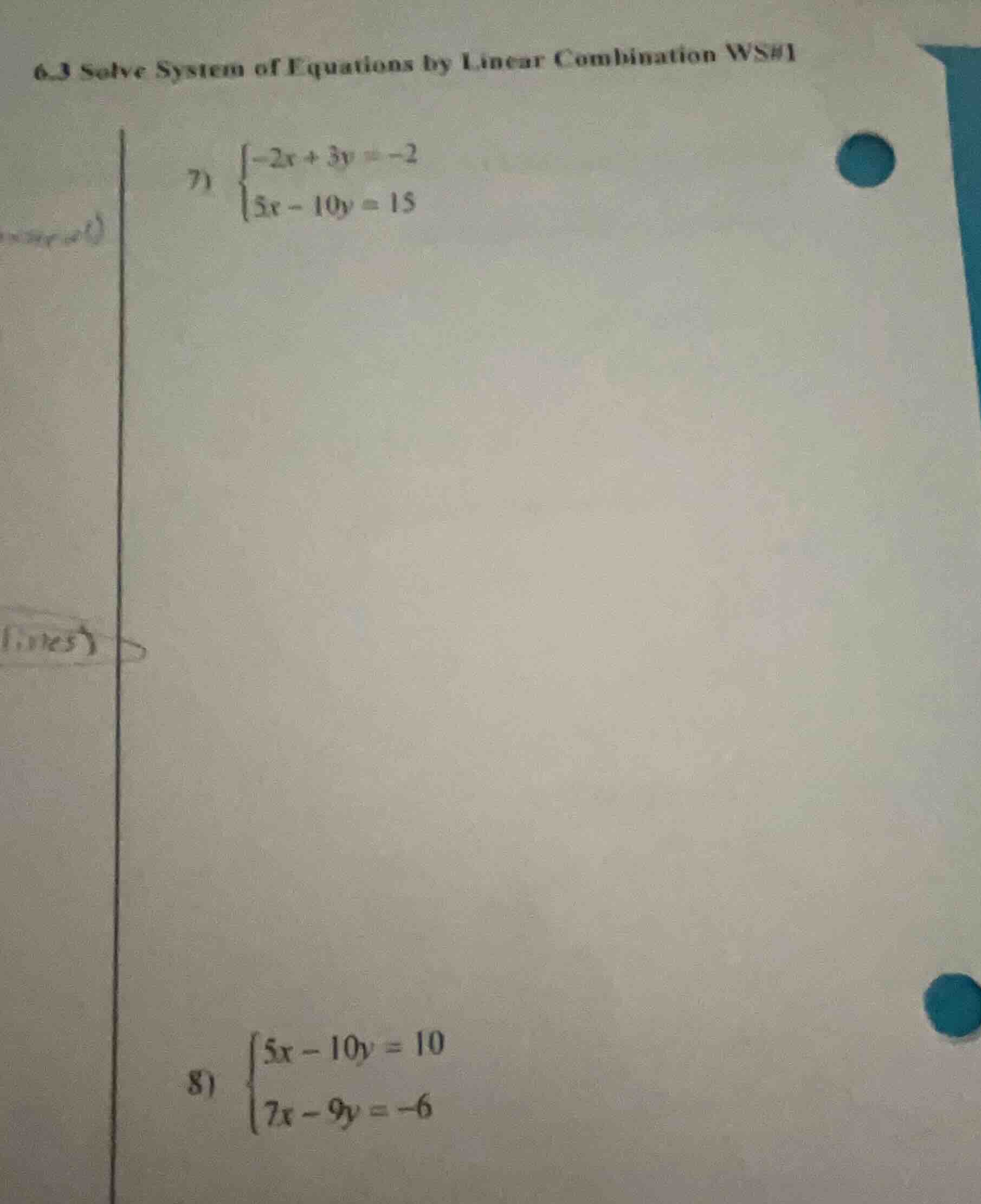 6.3 solve system of equations by linear combination ws#1 7) $\begin{cas…