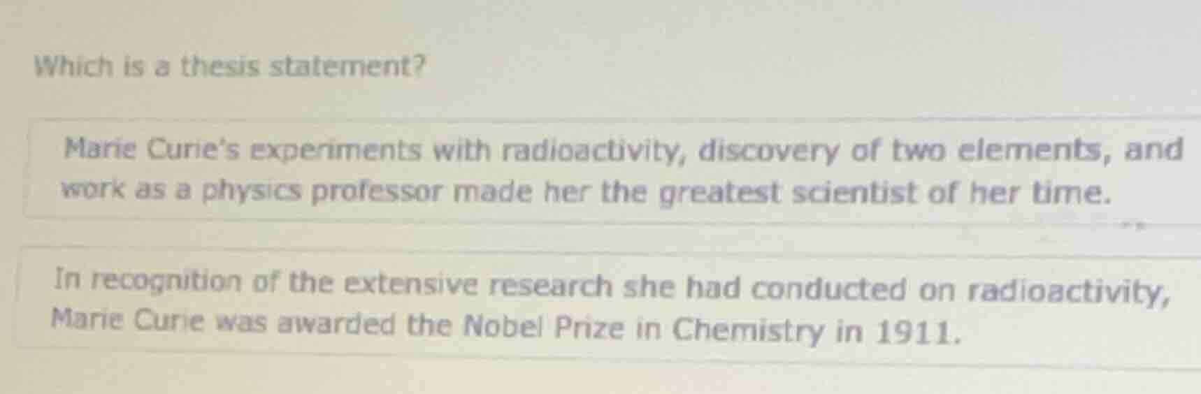 which is a thesis statement? marie curies experiments with radioactivit…