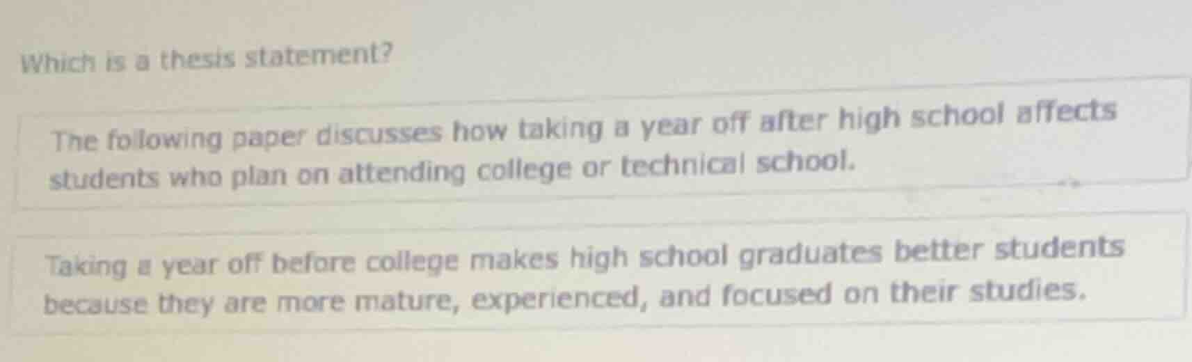 which is a thesis statement? the following paper discusses how taking a…