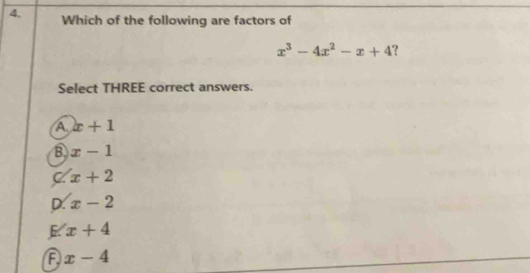 4. which of the following are factors of $x^3 - 4x^2 - x + 4$? select t…