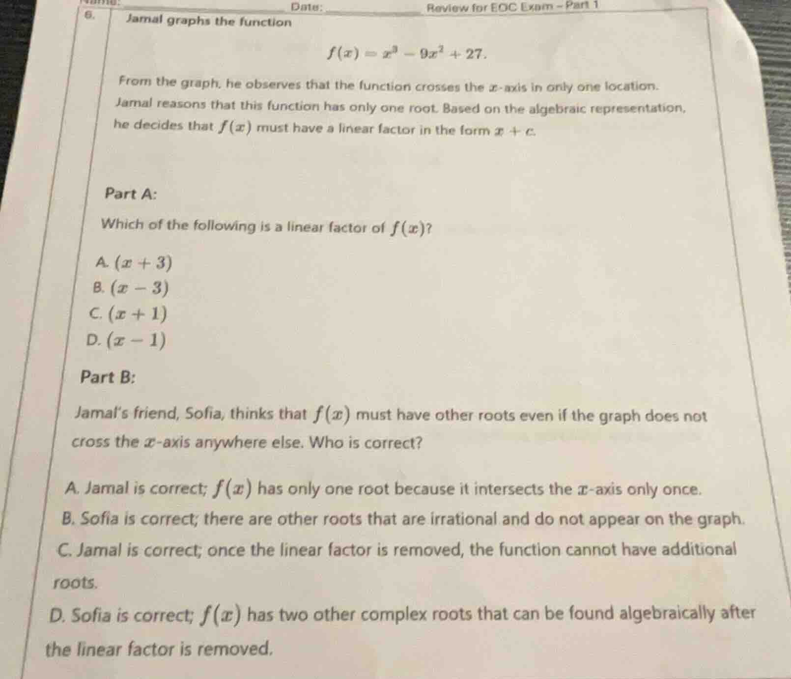 6. jamal graphs the function $f(x)=x^3 - 9x^2 + 27$. from the graph, he…