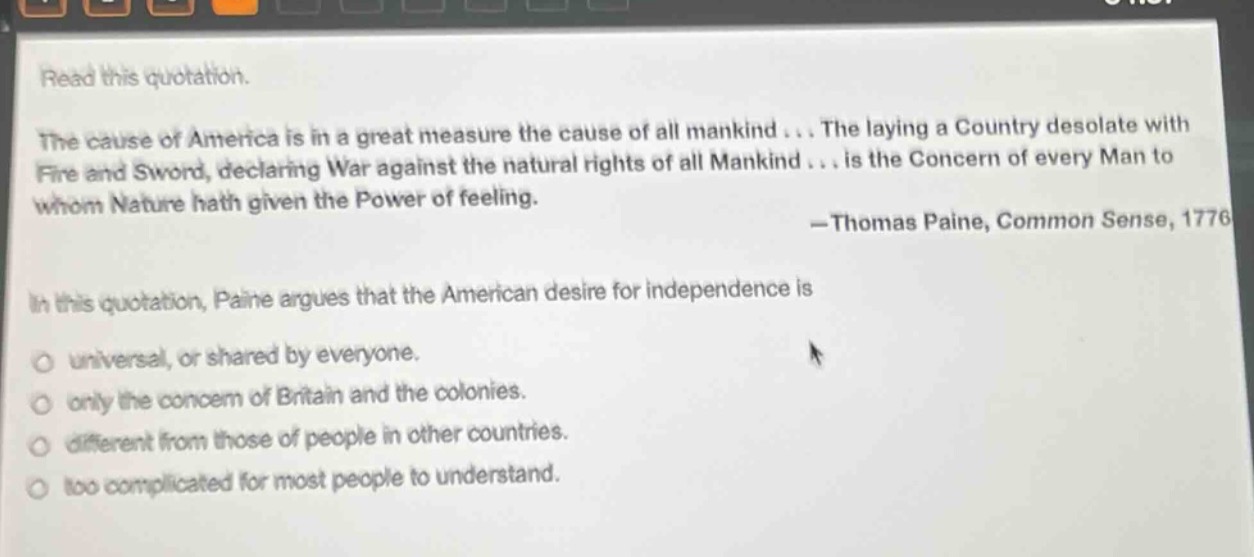 read this quotation. the cause of america is in a great measure the cau…