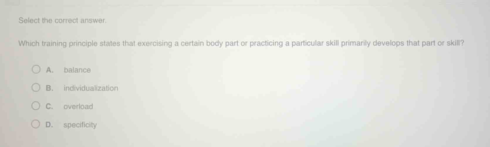 select the correct answer. which training principle states that exercis…