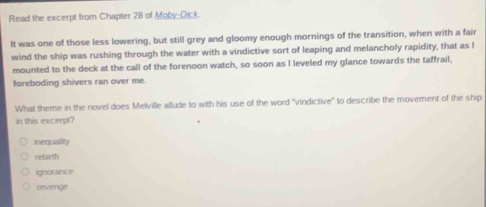 read the excerpt from chapter 28 of moby-dick.it was one of those less …