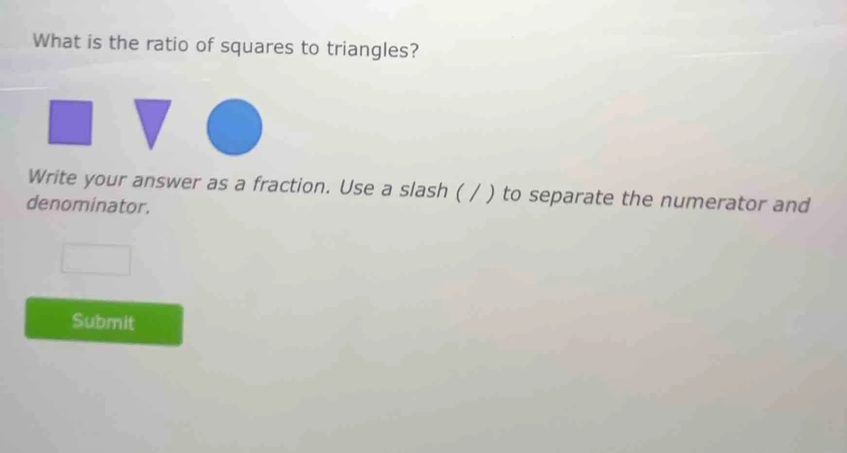 what is the ratio of squares to triangles? write your answer as a fract…