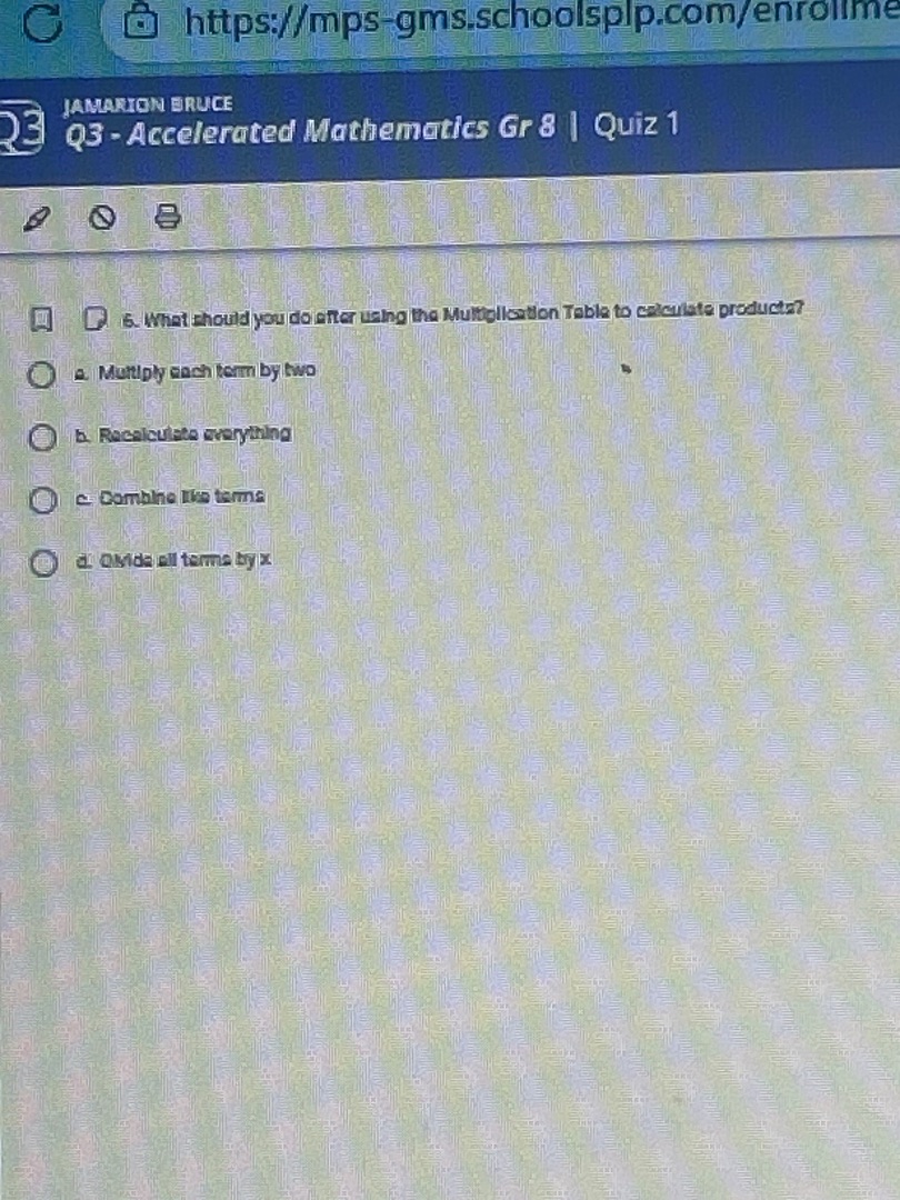 jamarion bruce q3 - accelerated mathematics gr 8 | quiz 1 6. what shoul…