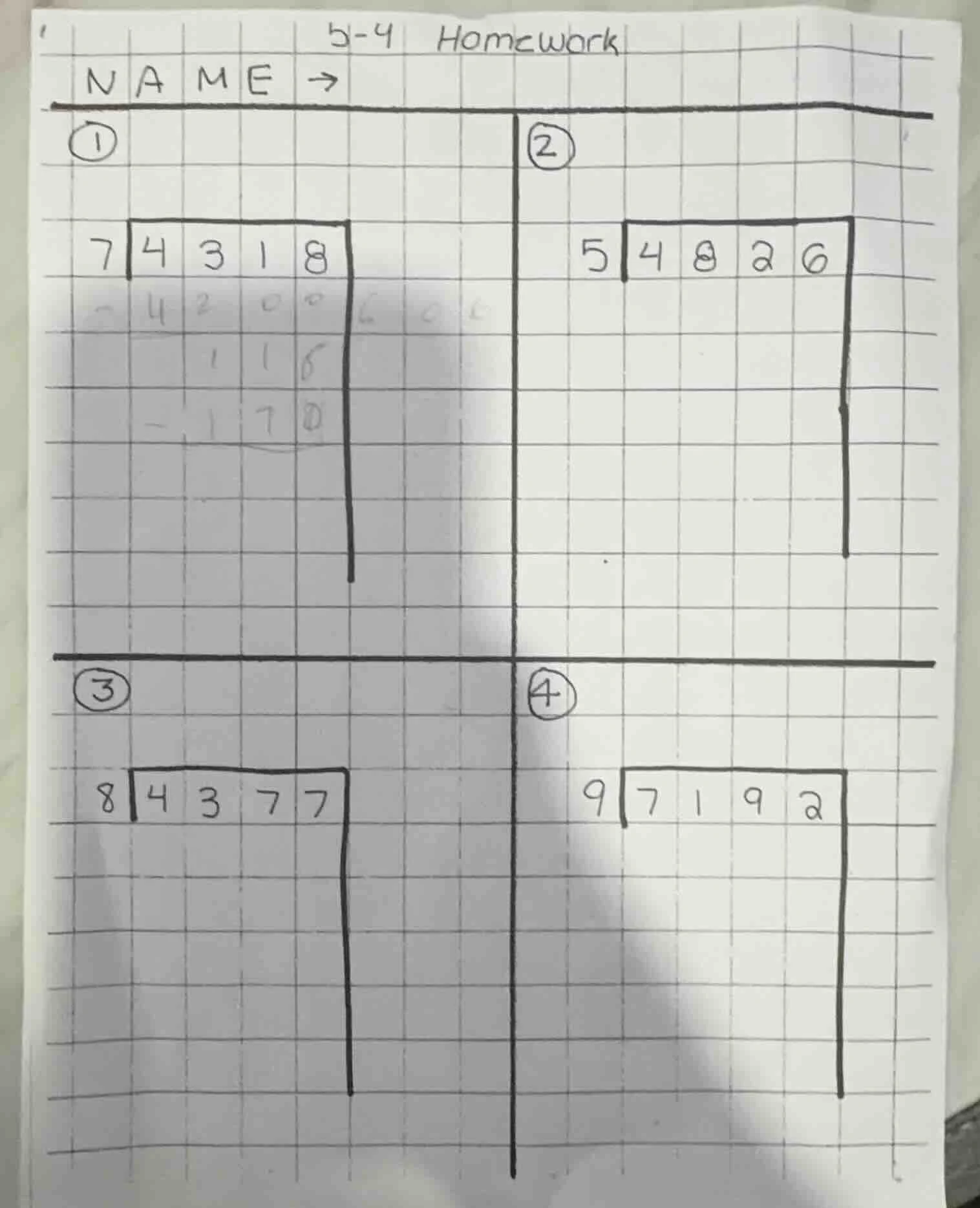 5-4 homework name → ① 7 long divides 4318 ② 5 long divides 4826 ③ 8 lon…