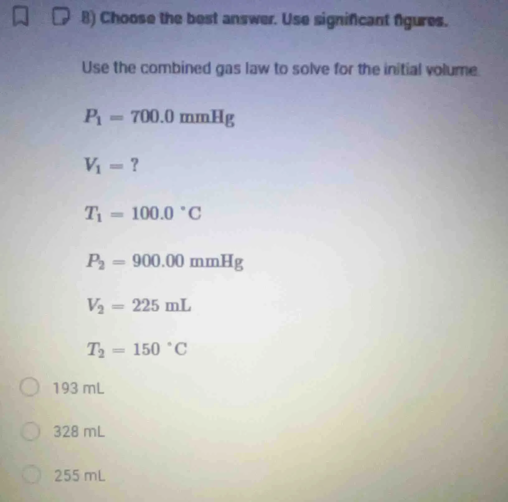 8) choose the best answer. use significant figures. use the combined ga…
