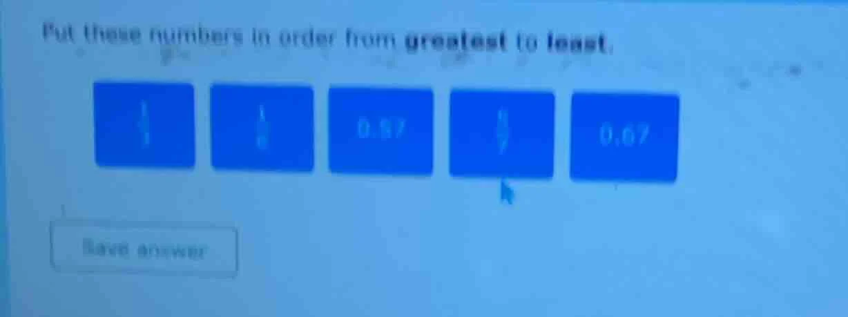 put these numbers in order from greatest to least. $\frac{1}{3}$, $\fra…
