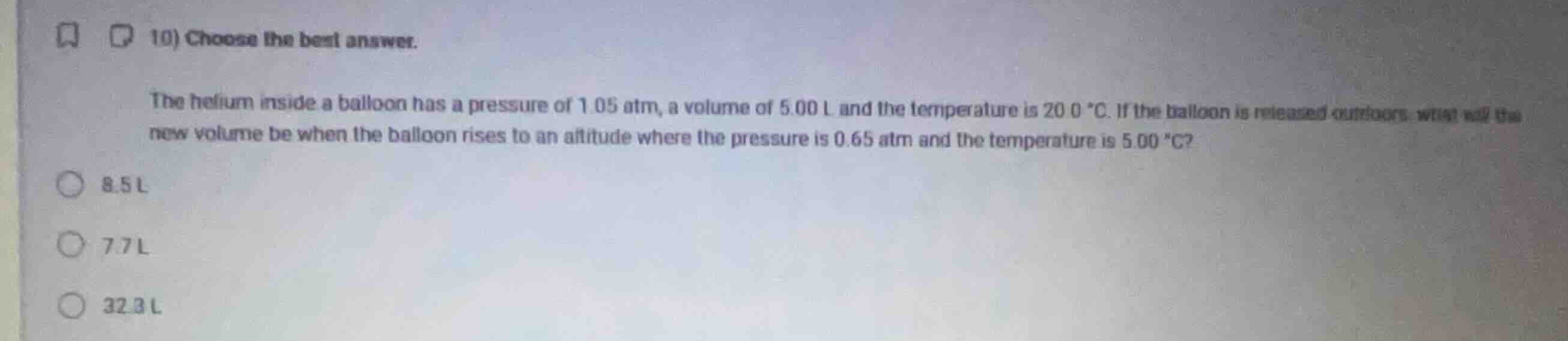10) choose the best answer. the helium inside a balloon has a pressure …