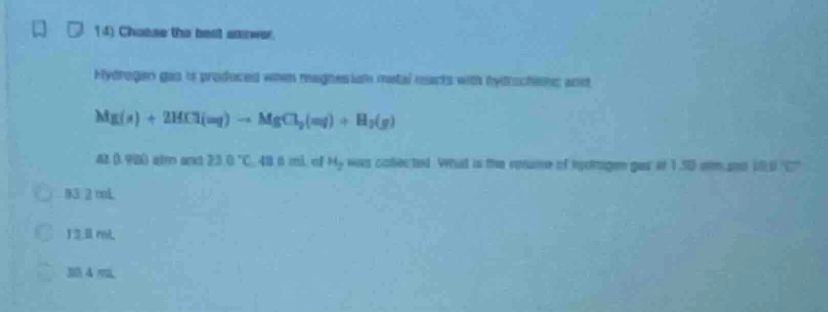 14) choose the best answer. hydrogen gas is produced when magnesium met…